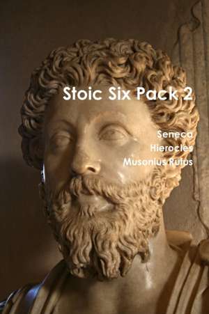 Stoic Six Pack 2 de Seneca