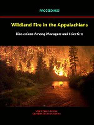 Wildland Fire in the Appalachians de Usda Forest Service