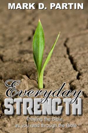 Everyday Strength de Mark Partin