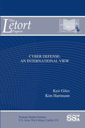 Cyber Defense: An International View de Keir Giles