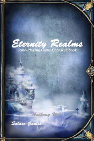 Eternity Realms de Anthony Uyl