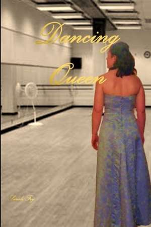 Dancing Queen de Sarah Fry