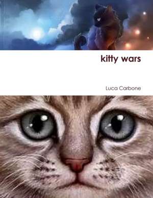 Kitty Wars de Luca Carbone