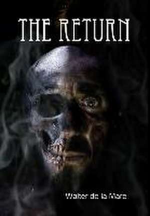 The Return de Walter De La Mare