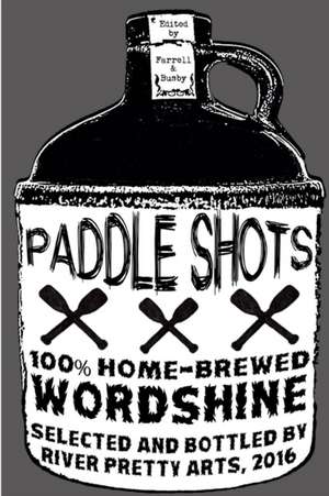 Paddle Shots: A River Pretty Anthology, Vol. 2 de Lee Busby