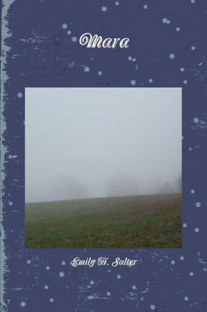 Mara de Emily H. Salter