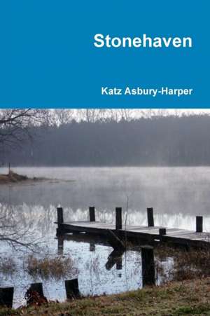 Stonehaven de Katz Asbury-Harper