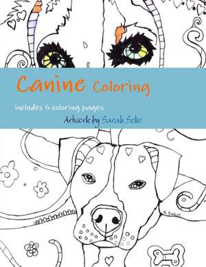 Canine Coloring Pages de Sarah Solie