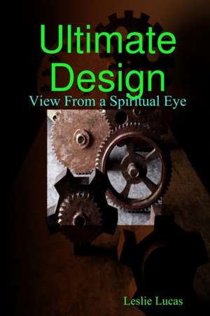Ultimate Design de Leslie Lucas