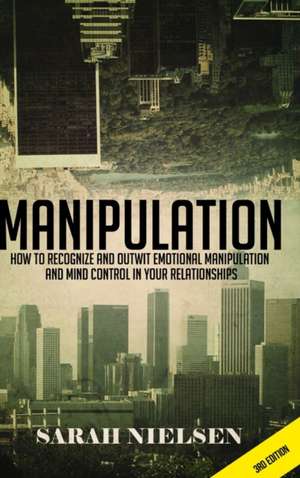 Manipulation de Sarah Nielsen