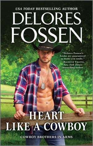 Heart Like a Cowboy de Delores Fossen