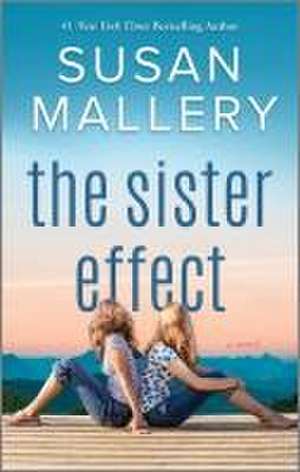 The Sister Effect de Susan Mallery