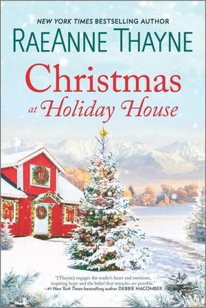 Christmas at Holiday House de RaeAnne Thayne