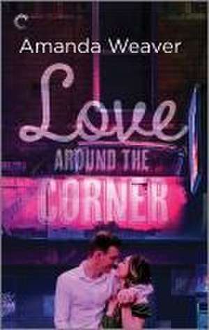 Love Around the Corner de Amanda Weaver