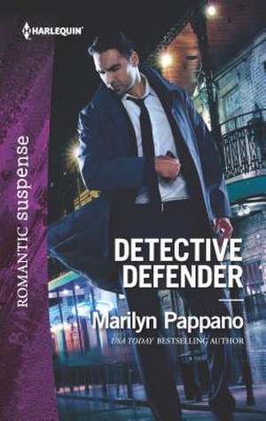 Detective Defender de Marilyn Pappano