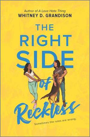 The Right Side of Reckless de Whitney D Grandison