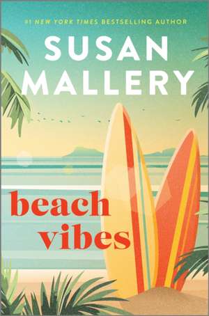 Beach Vibes de Susan Mallery