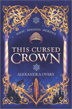 This Cursed Crown de Alexandra Overy