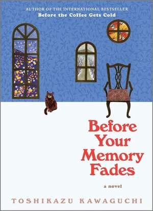 Before Your Memory Fades de Toshikazu Kawaguchi