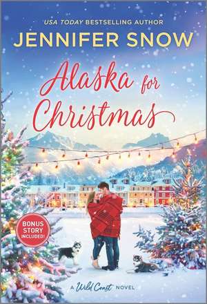 Alaska for Christmas de Jennifer Snow