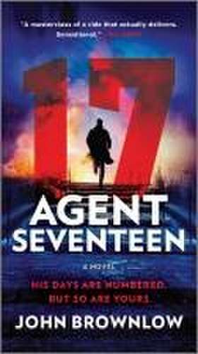 Agent Seventeen de John Brownlow