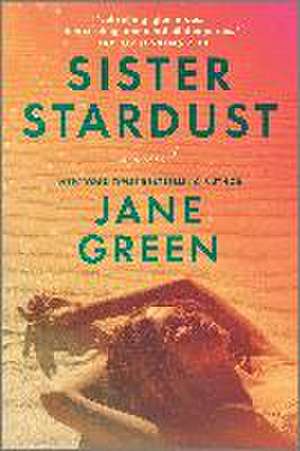 Sister Stardust de Jane Green