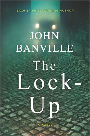 The Lock-Up de John Banville