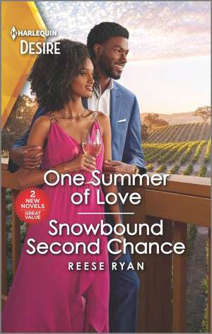 One Summer of Love & Snowbound Second Chance de Reese Ryan