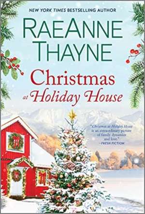 Christmas at Holiday House de RaeAnne Thayne