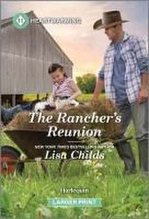 The Rancher's Reunion de Lisa Childs