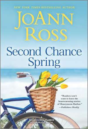 Second Chance Spring de Joann Ross