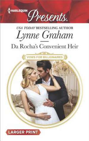 Da Rocha's Convenient Heir de Lynne Graham