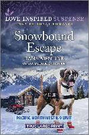 Snowbound Escape de Dana Mentink