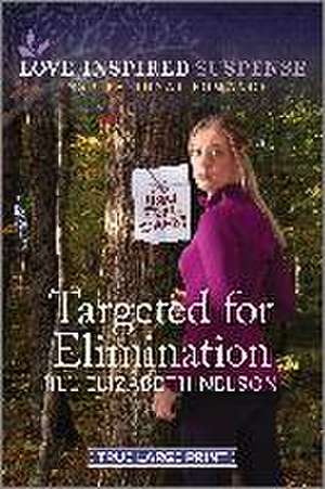 Targeted for Elimination de Jill Elizabeth Nelson