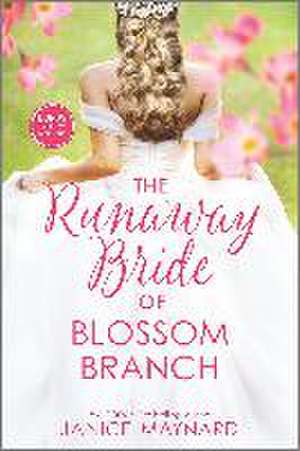 The Runaway Bride of Blossom Branch de Janice Maynard