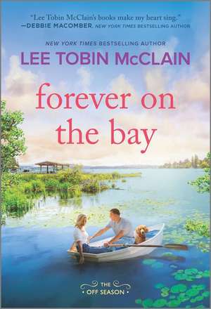 Forever on the Bay de Lee Tobin McClain