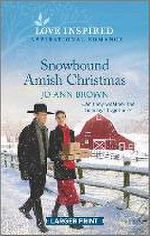 Snowbound Amish Christmas: An Uplifting Inspirational Romance de Jo Ann Brown