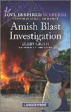 Amish Blast Investigation de Debby Giusti