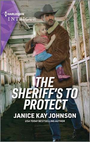 The Sheriff's to Protect de Janice Kay Johnson