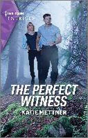 The Perfect Witness de Katie Mettner