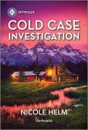 Cold Case Investigation de Nicole Helm