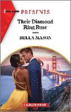 Their Diamond Ring Ruse de Bella Mason