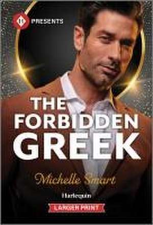 The Forbidden Greek de Michelle Smart