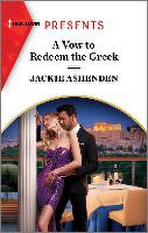 A Vow to Redeem the Greek de Jackie Ashenden