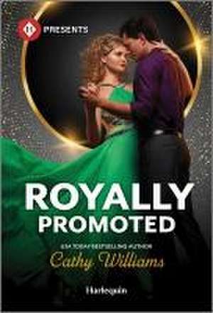 Royally Promoted de Cathy Williams