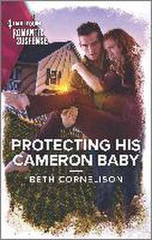 Protecting His Cameron Baby de Beth Cornelison