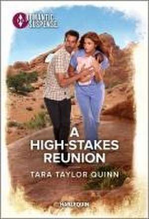 A High-Stakes Reunion de Tara Taylor Quinn