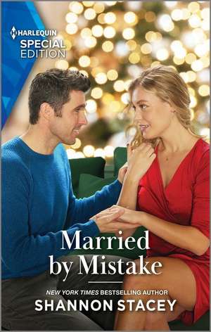 Married by Mistake de Shannon Stacey