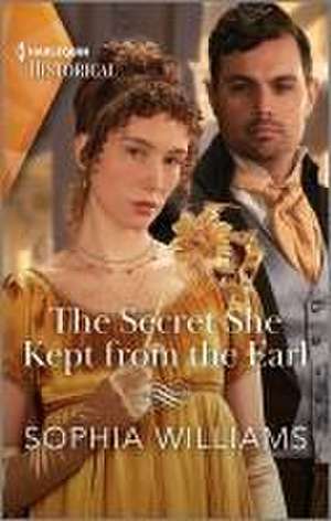 The Secret She Kept from the Earl de Sophia Williams