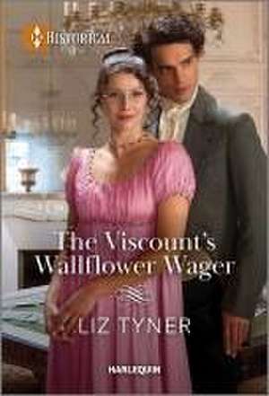 The Viscount's Wallflower Wager de Liz Tyner